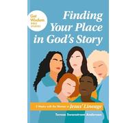 Teresa Swanstrom Anderson Finding Your Place in God's Story (Tascabile)