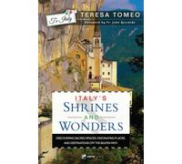 Teresa Tomeo Italy's Shrines and Wonders (Tascabile)