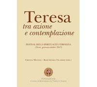 Teresa tra azione e contemplazione