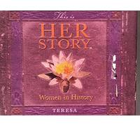 Teresa - Vol. 1-This Is Her Story: Women In History