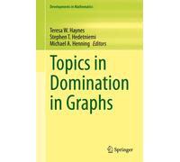 Teresa W. Haynes Topics in Domination in Graphs (Copertina rigida)