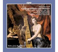 Teresa Wakim; Carlotta Colombo; James Reese; Aaron Sheehan; Jesse Blumberg; Mauro Borgioni; Boston Early Music Festival Vocal & Chamber Ensemble; Stephen Stubbs; Paul O'Dette - Marco Marazzoli: Cantatas of Peace and Pleasure