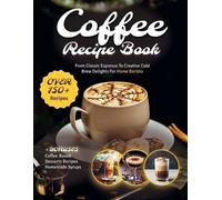 Teresa Whitehead Coffee Recipe Book (Tascabile)