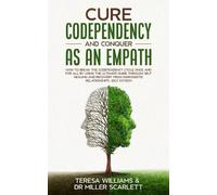 Teresa Williams Miller Scarlett Teresa William Cure Codependency and (Tascabile)