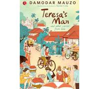 Teresa's Man and Other Stories from Goa