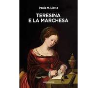 Teresina e la Marchesa