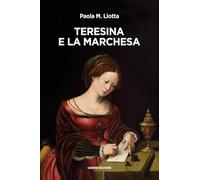 Teresina e la Marchesa