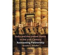Teresita C. Schaffer India and the United States in the 21st Century (Tascabile)
