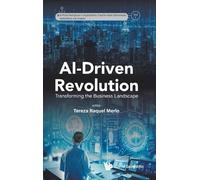 Tereza Raquel M Ai-driven Revolution: Transforming The Busine (Copertina rigida)