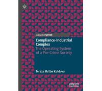 Tereza Østbø Kuldova Compliance-Industrial Complex (Copertina rigida)