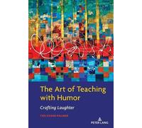 Teri Evans-Palmer The Art of Teaching with Humor (Tascabile)