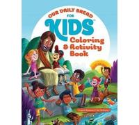 Teri McKinley Crystal Our Daily Bread for Kids Coloring and Activit (Tascabile)