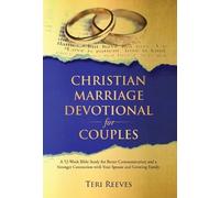Teri Reeves Christian Marriage Devotional for Couples (Copertina rigida)