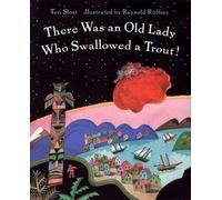 Teri Sloat There Was an Old Lady Who Swallowed a Trout (Tascabile)