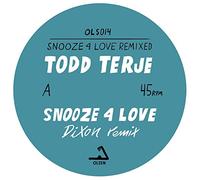 Terje, Todd - Snooze 4 Love (Dixon & Luke Abbott Remixes)