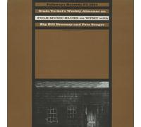 Terkel/Big Ball Broonzy/Seeger - Studs Terkel'S Weekly Almanac: Radio Programme No