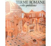 Terme Romane e Vita Quotidiana - [Quasar]