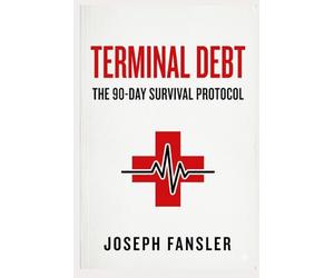 TERMINAL DEBT: The 90-Day Survival Protocol