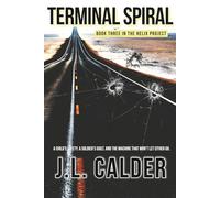 Terminal Spiral: Book Three in the Helix Project