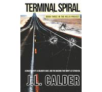 Terminal Spiral: Book Three in the Helix Project
