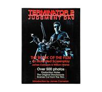 Terminator 2: Judgement Day : The Book of the Film : An Illustrated Screenplay