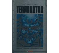 Terminator. 35° anniversario