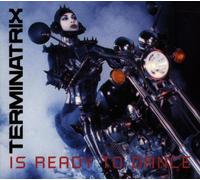 Terminatrix - Is Ready to Dance