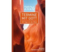 Termine mit Gott 2026: 365 Tage mit der Bibel
