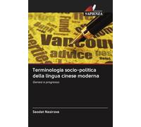 Terminologia socio-politica della lingua cinese moderna: Genesi e progresso