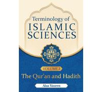Terminology of Islamic Sciences: The Qur'an and Hadith
