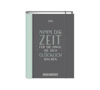 Terminplaner 2025 Nimm dir Zeit: Terminplaner Hardcover