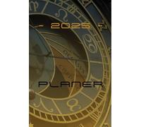 Terminplaner 2025 - Wochen-, Monats- und Budgetplaner, Steigern Sie ihre Lebensqualität und erreichen sie Ihre Ziele