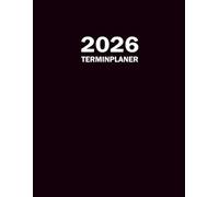 Terminplaner 2026 a4 1 tag 1 seite mit uhrzeit: Tagesplaner & Terminkalender 12 Monate. Professioneller chaos koordinator tagebuch 365 tage, XXL großer kalenderbuch organizer mit zeiteinteilung