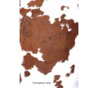 Terminplaner 2026: Kuh Design Jahresplaner und Kalender von Januar bis Dezember 2026 - Organizer und Zeitplaner für 1 Jahr