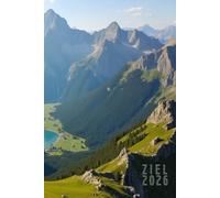 Terminplaner 2026 Motivation: Achtsamkeitskalender 2026: Terminplaner 2026 Berge, Achtsamkeitsplaner, Wochenplaner, undatierte Wochen, A5-Format, ... und Motivationen für ein erfülltes Leben