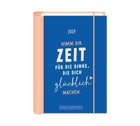 Terminplaner 2027 Nimm dir Zeit: Terminplaner Hardcover