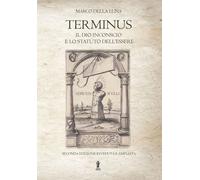 Terminus. Il Dio inconscio e lo statuto dell'Essere - 2022 - Auro