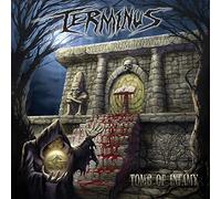 Terminus - Tomb Of Infamy