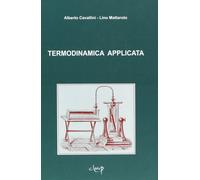 Termodinamica applicata - Cavallini Alberto, Mattarolo Lino
