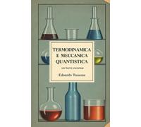 TERMODINAMICA E MECCANICA QUANTISTICA: Un breve excursus