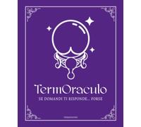 TermOraculo: Se domandi ti risponde... forse