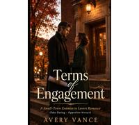 Terms of Engagement: A Small-Town Enemies to Lovers Romance