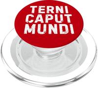 Terni Caput Mundi Ternana Città Simpatica Uomo Donna Bambino PopSockets PopGrip per MagSafe