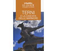 Terni e la cascata delle Marmore