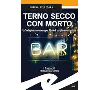 Terno secco con morto. Un'indagine sanremese per Mario il barista-investigatore