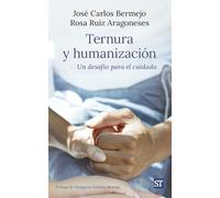 Ternura y humanización: Un desafío para el cuidado: 161
