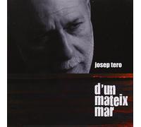 TERO, JOSEP - D'UN MATEIX MAR