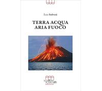 Terra Acqua Aria Fuoco