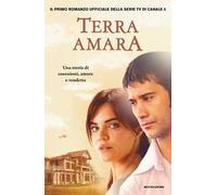Terra amara. Una storia di ossessioni, amore e vendetta