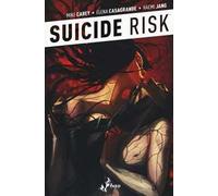 Terra bruciata. Suicide Risk. Vol. 5